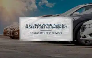 5 Critical Advantages | Southgate Lease Services