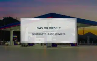 Gas or Diesel | Southgate Lease Services
